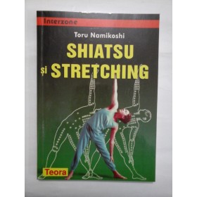 SHIATSU SI STRETCHING - TORU NAMIKOSHI